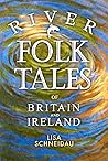 River Folk Tales ...