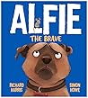 Alfie the Brave Alfie the Brave