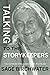 Talking to the Story Keeper...