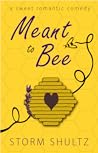 Meant to Bee