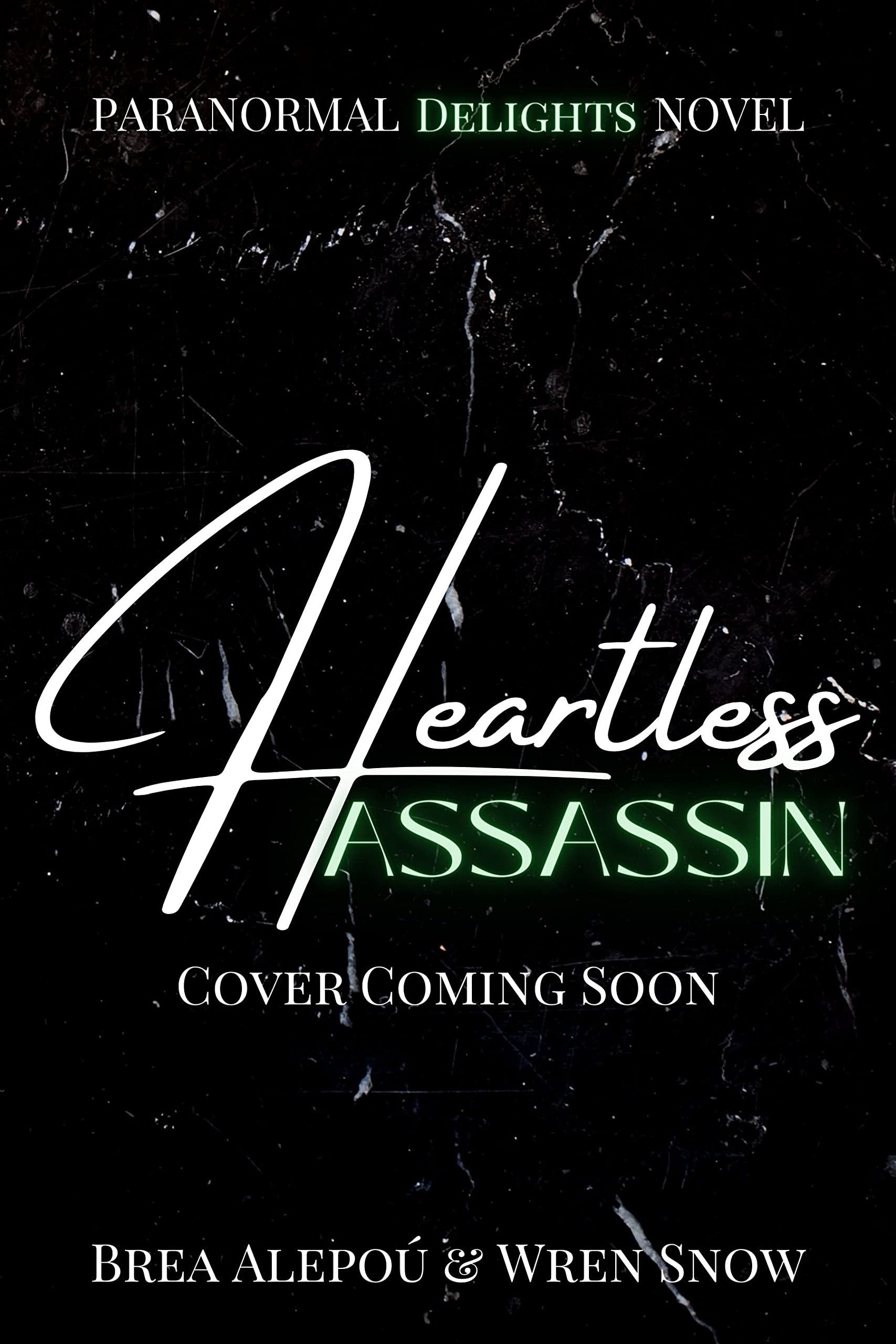 Heartless Assassin (Paranormal Delights #3)