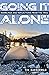 Going It Alone by Tim Hauserman