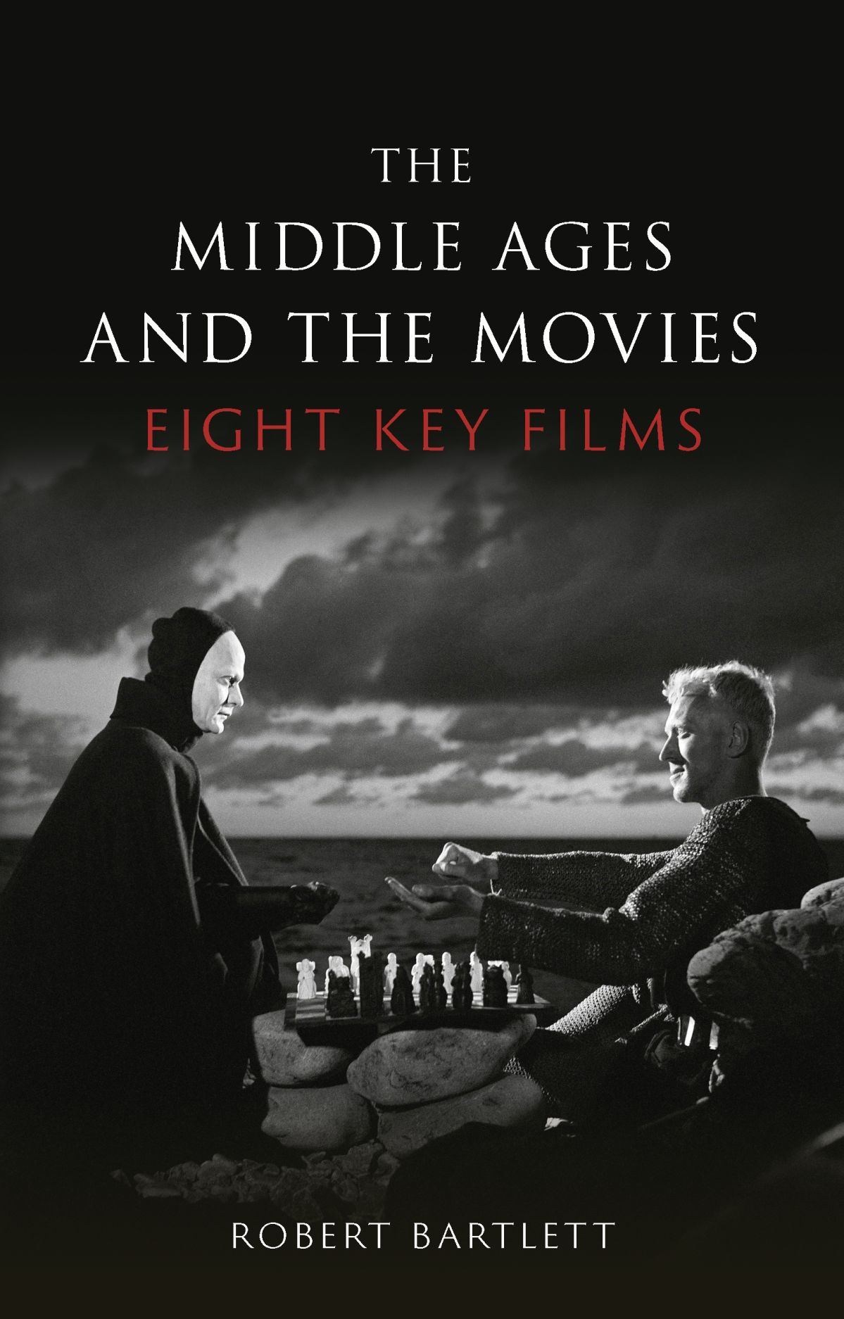 The Middle Ages and the Movies: Eight Key Films (Hardcover)