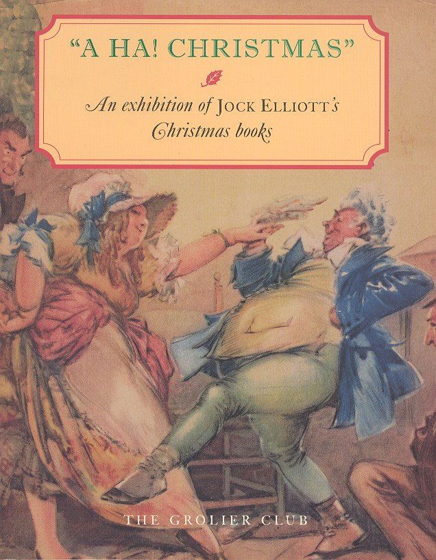 A Ha! Christmas: An Exhibition of Jock Elliott’s Christmas Books