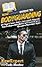 HowExpert Guide to Bodyguarding: 101 Tips to Learn How to Bodyguard, Improve, and Succeed as an Executive Protection Agent