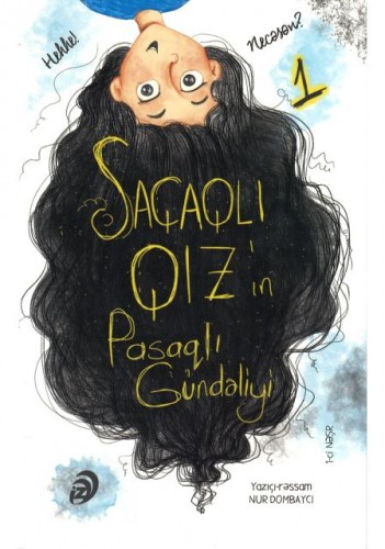 Saçaqlı Qızın Pasaqlı Gündəliyi (Paperback)
