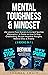Mental Toughness & Mindset:...