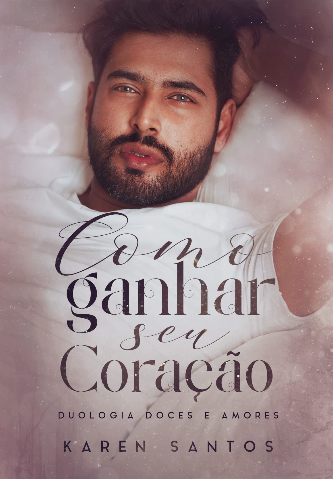 Como Ganhar Seu Coração (Doces e Amores Livro 1) (Portuguese Edition)