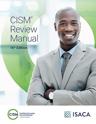 CISM Review Manual, 16th Edition