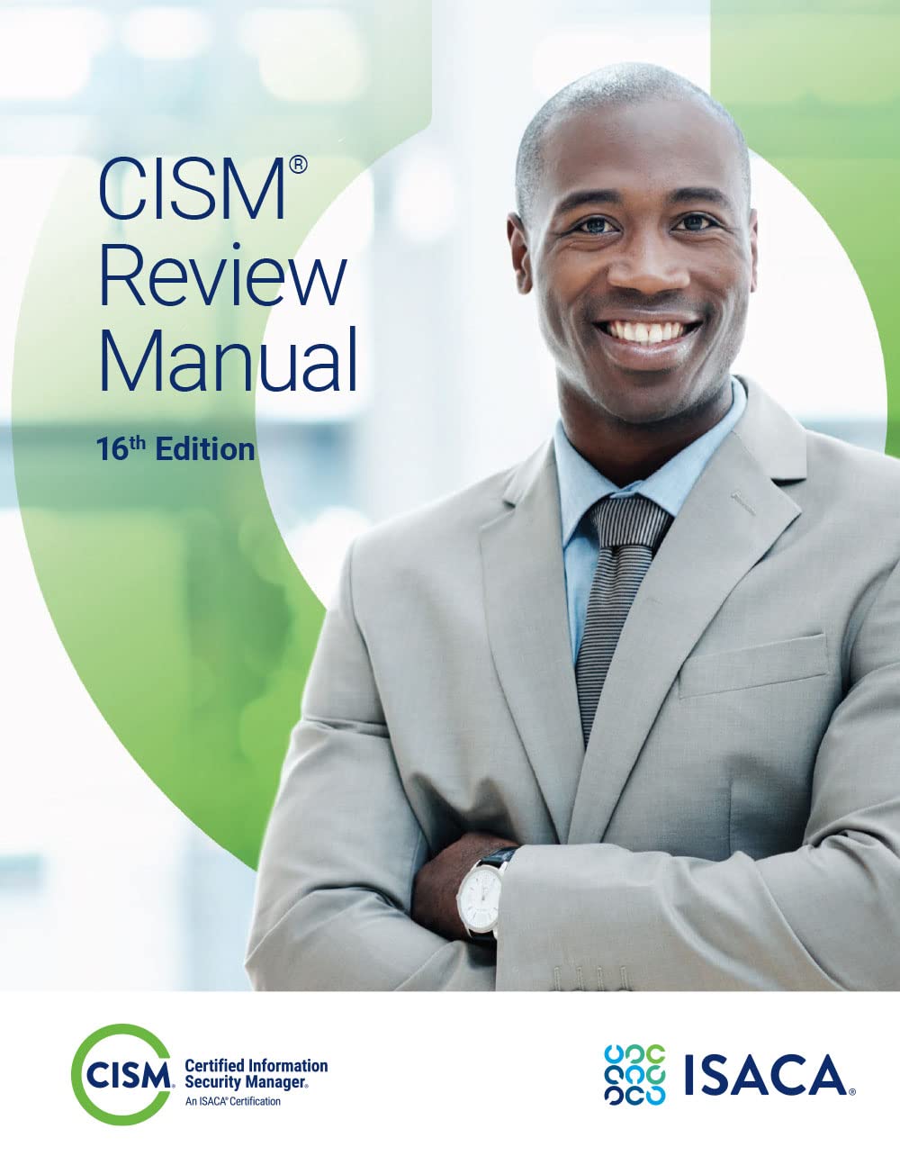 CISM Review Manual, 16th Edition (Paperback)