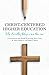 Christ-Centered Higher Educ...