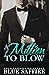 A Million to Blow (A Millio...