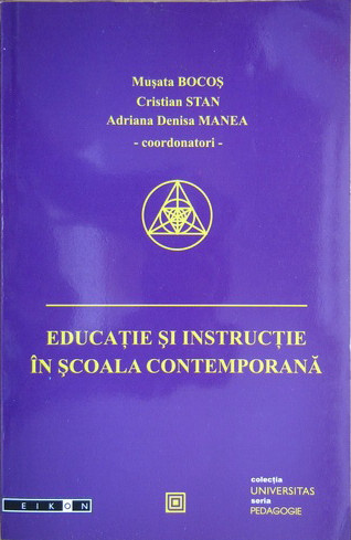 Educaţie şi instrucţie în şcoala contemporană