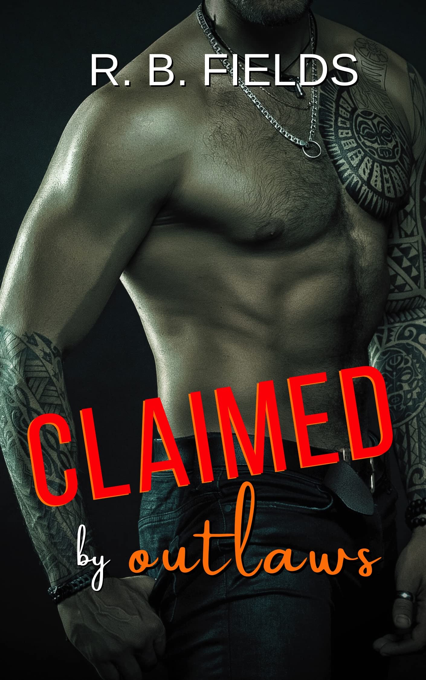 Claimed by Outlaws (Kindle Edition)