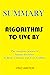 Summary Algorithms to Live By: The Computer Science of Human Decisions by Brian Christian and Tom Griffiths