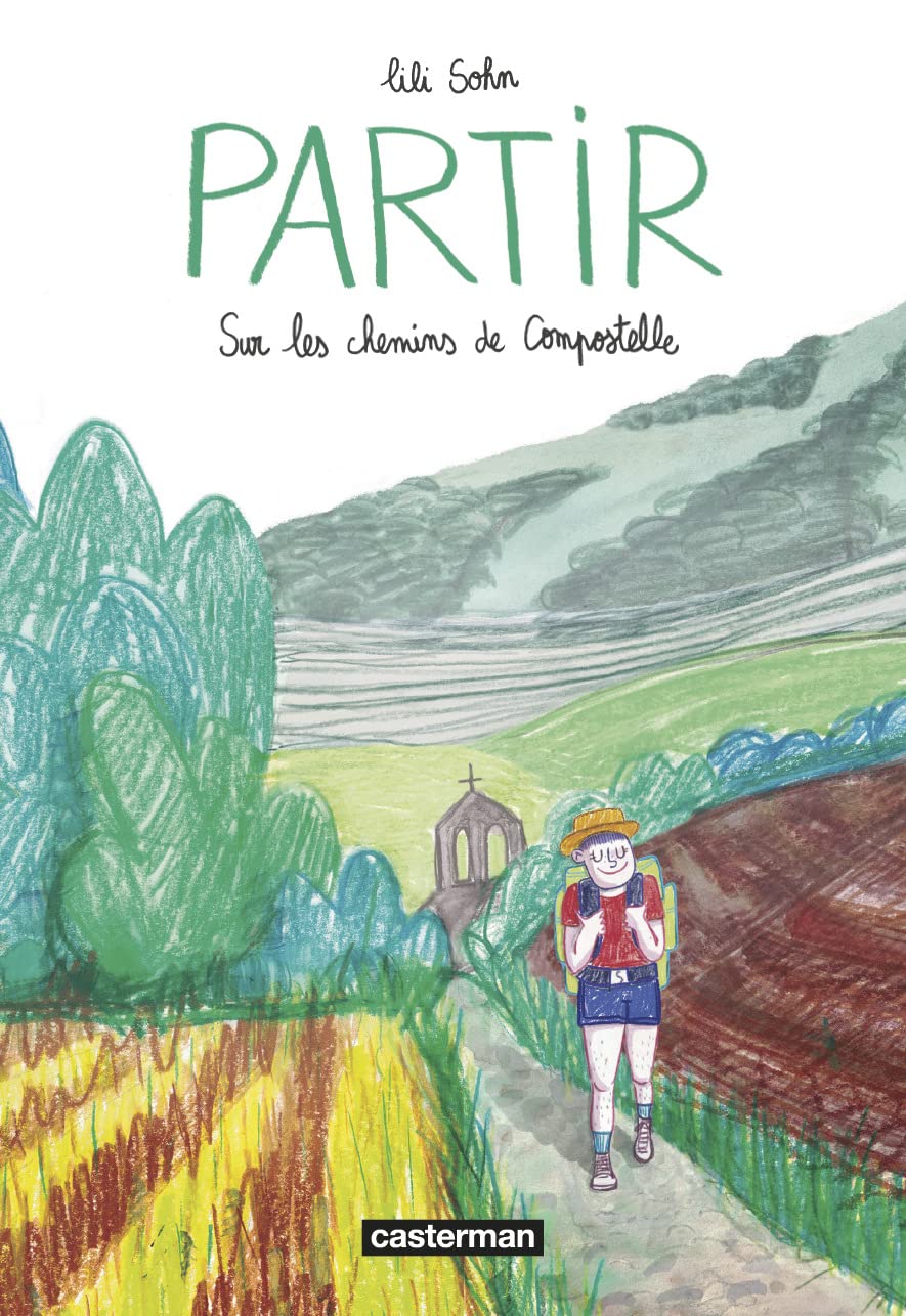 Partir: Sur les chemins de Compostelle (Hardcover)