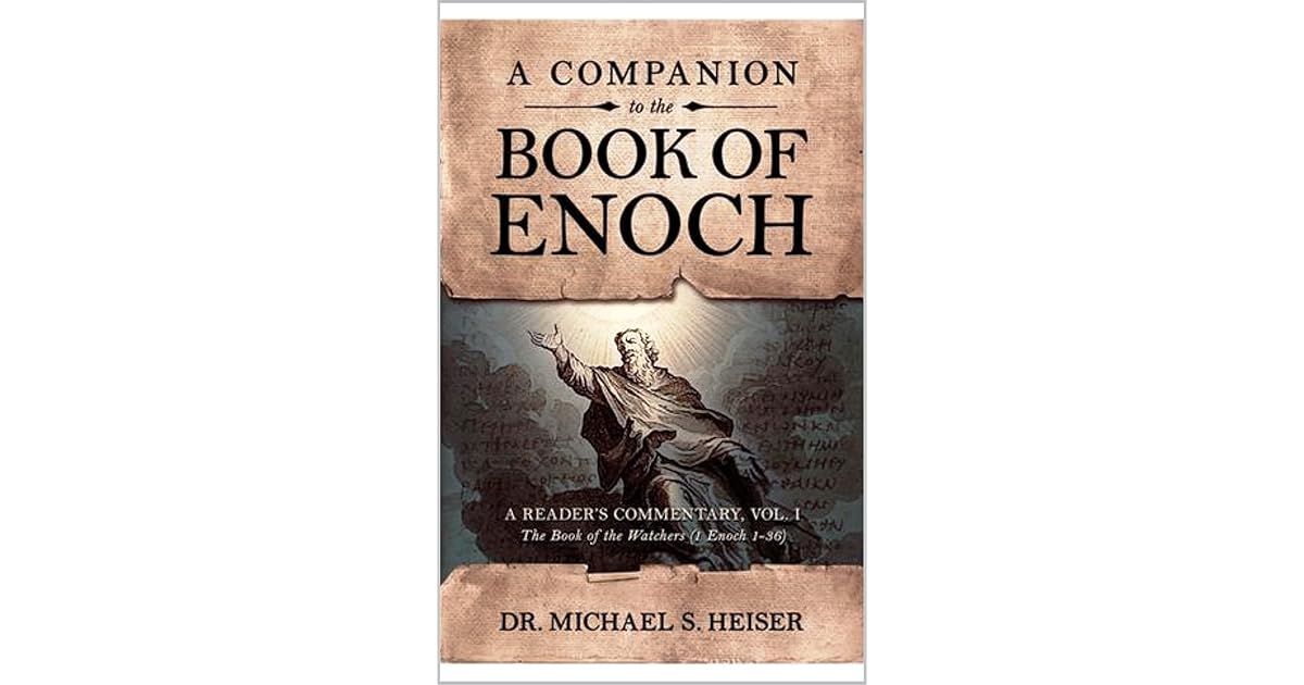 THE BOOK OF ENOCH TRANSLATED BY R. H. CHARLES by Michael S.Heiser