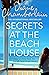 SECRETS AT THE BEACH HOUSE