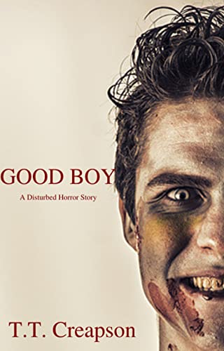 Good Boy - A Disturbed Horror Story