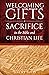 Welcoming Gifts: Sacrifice ...