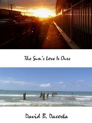 The Sun's Love Is Ours: A Novella