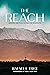 The Reach by Rafael L. Trice