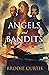 Angels and Bandits