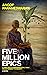 FIVE MILLION EPICS: A TIMEL...