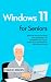 Windows 11 for Seniors: Ill...