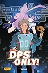 DPS Only! by Xiao Tong Kong