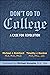 Don't Go to College: A Case for Revolution
