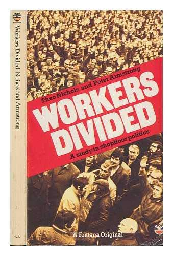 Workers Divided: A Study in Shopfloor Politics
