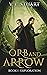 Orb and Arrow by V. L. Stuart