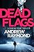 Dead Flags (Duncan Grant #2)