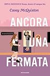 Ancora una fermata by Casey McQuiston