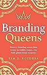 Branding Queens