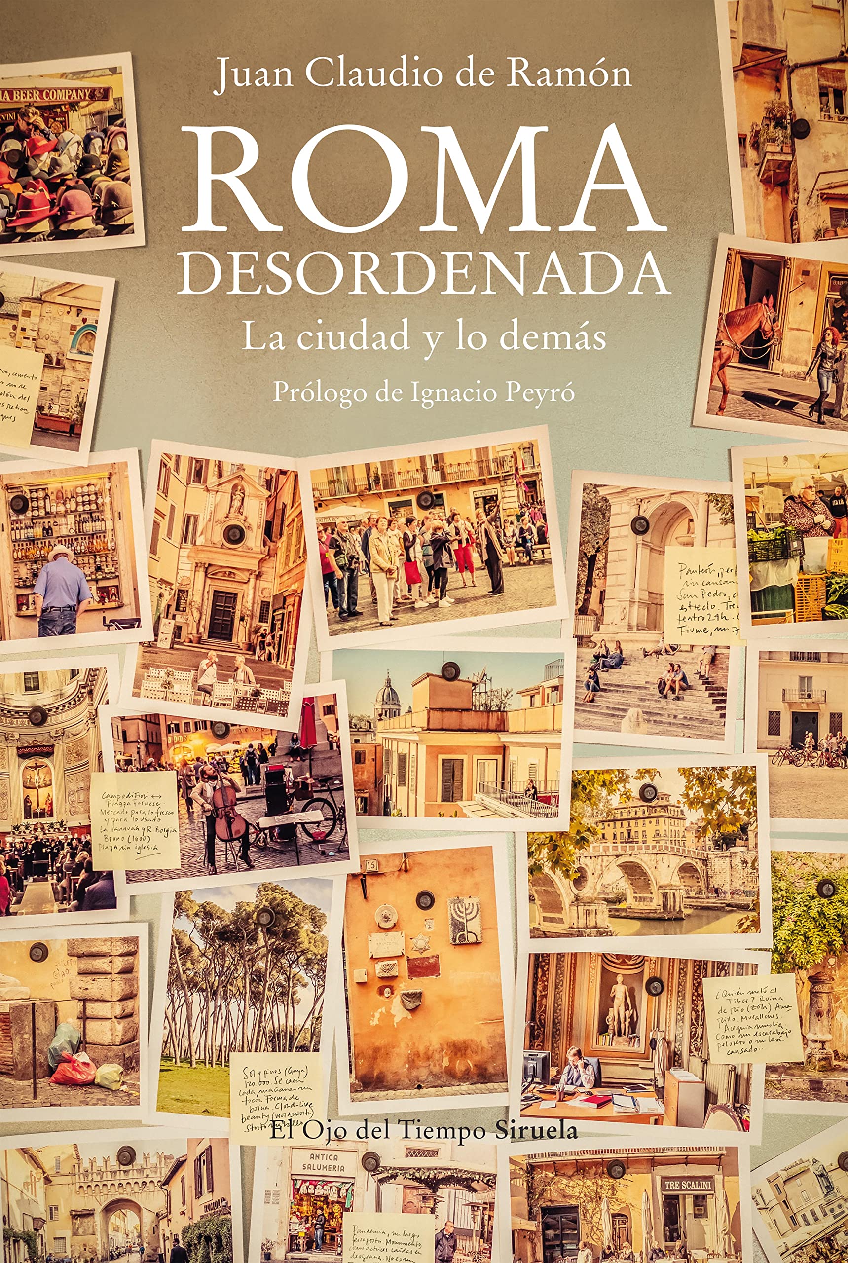 Portada de Roma desordenada: La ciudad y lo demás, de Juan Claudio de Ramón