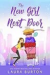Book cover for The New Girl Next Door (Surprised by Love, #4)