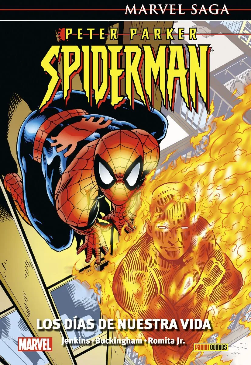 Marvel Saga. Peter Parker: Spider-Man 1 - Los días de nuestra vida (Marvel Saga. Peter Parker: Spider-Man, #1)