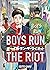 Boys Run the Riot, Vol. 1