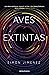 Aves extintas (Space opera) (Spanish Edition)