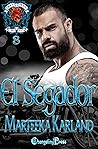 El Segador by Marteeka Karland