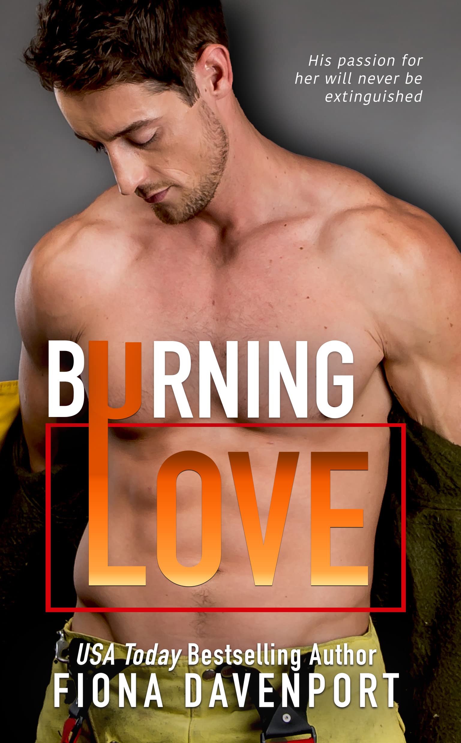 Burning Love (Love Series Book 10)