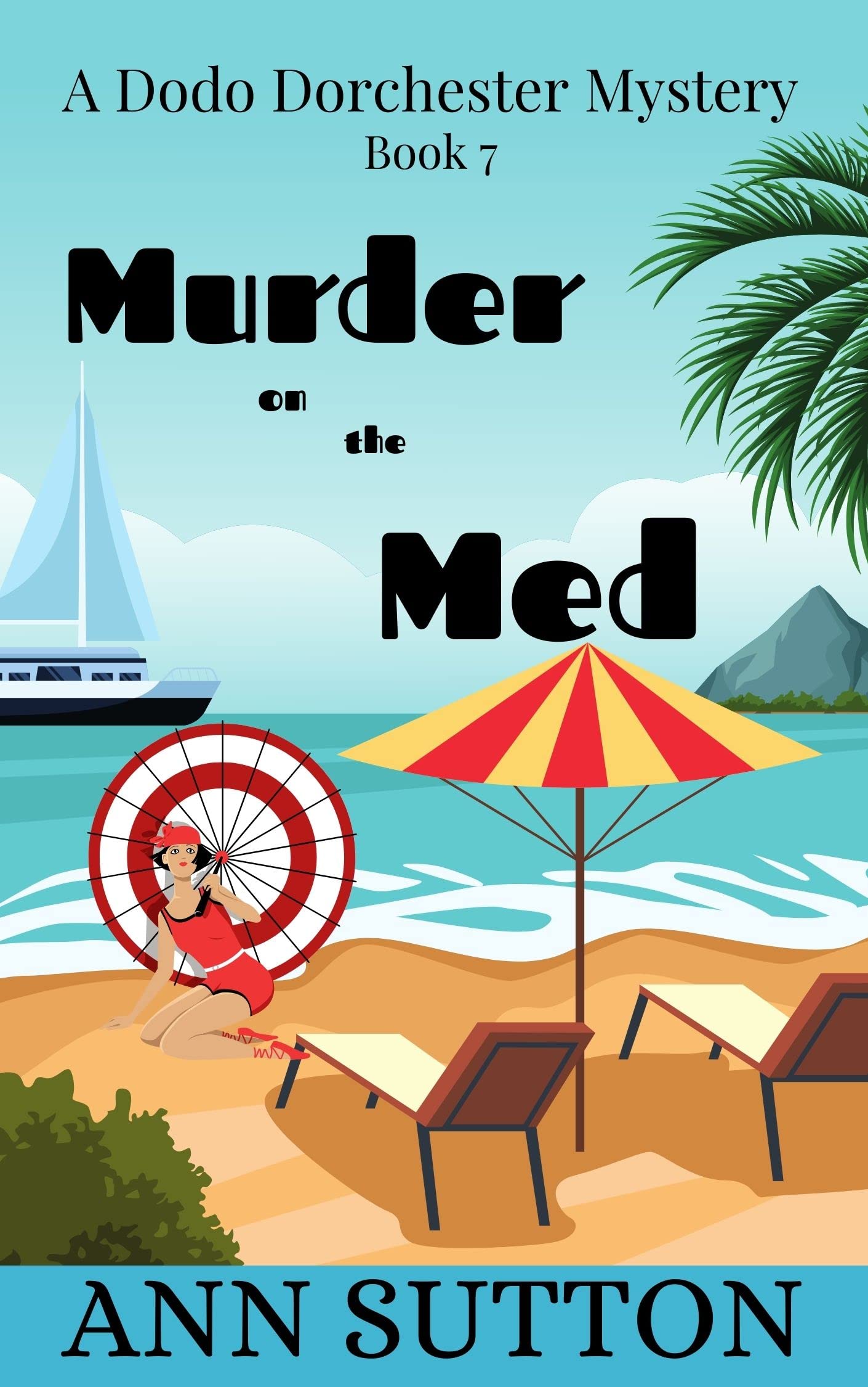 Murder on the Med (A Dodo Dorchester Mystery, #7)