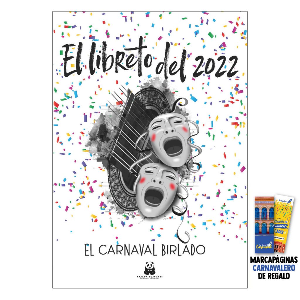 El Libreto del 2022. El Carnaval Birlado (Unknown Binding)