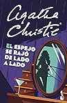 El espejo se rajó de lado a lado by Agatha Christie