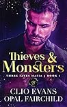 Thieves and Monsters by Clio Evans