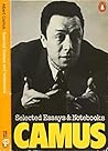 Selected essays and notebooks by Albert Camus