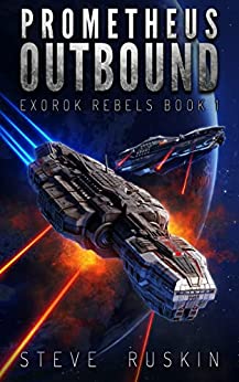 Prometheus Outbound (ExoRok Rebels, #1)
