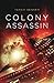 Colony Assassin (The Elderon Chronicles)